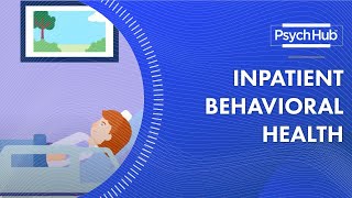 Inpatient Behavioral Health [upl. by Hicks]