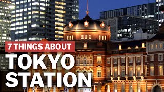 7 Things to know about Tokyo Station  japanguidecom [upl. by Nhabois614]