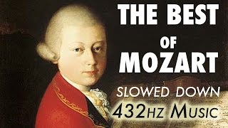 The Best Of Mozart  Slowed Down  432Hz  45 Hours [upl. by Genevieve]