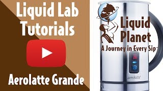 Liquid Lab  Aerolatte Grande Milk Frother [upl. by Ayotyal]