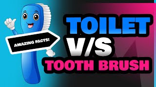 Toilet and Tooth Brush [upl. by Eteragram]