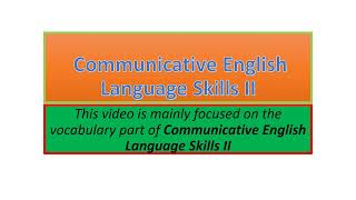 Communicative English Language Skills II vocabulary part one [upl. by Myriam247]