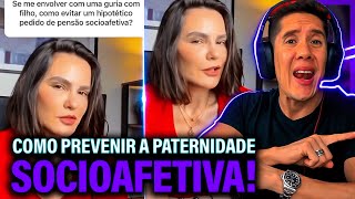 Como Se Prevenir Da Paternidade Socioafetiva E Pensão Socioafetiva [upl. by Ika932]